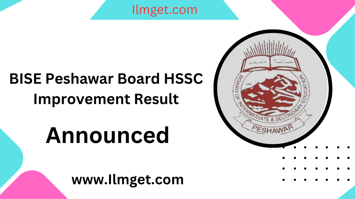 BISE Peshawar Board HSSC Improvement Result 